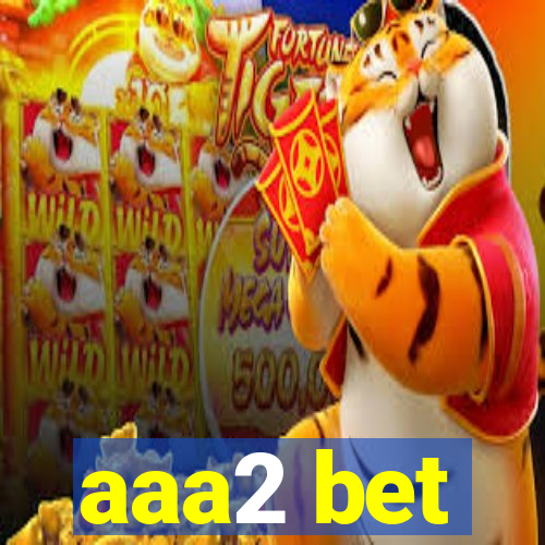 aaa2 bet